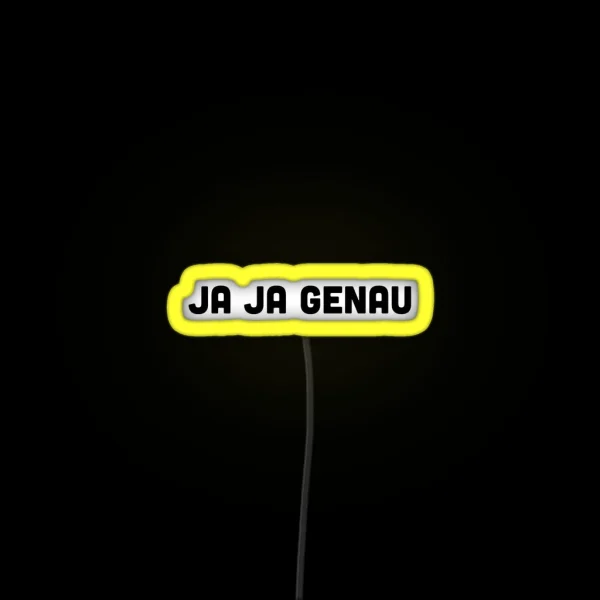 Ja Ja Genau RGB Neon Sign