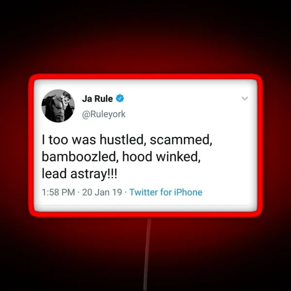 Ja Rule Tweet Led RGB Neon Sign