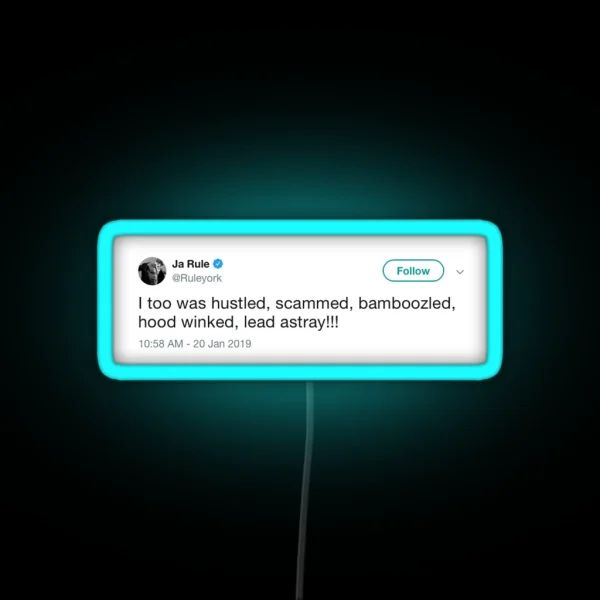 Ja Rule Tweet RGB Neon Sign