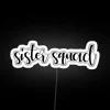 Vibrant sisterly love shines bright with this James Charles inspired sign