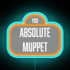 Quirky James May inspired YOU ARE AN ABSOLUTE MUPPET decoration