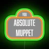 Top Gear's James May You Absolute Muppet Inspired Neon Decor Sign