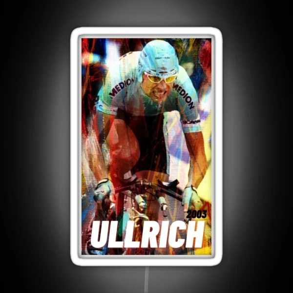 Jan Ullrich 2003 RGB Neon Sign