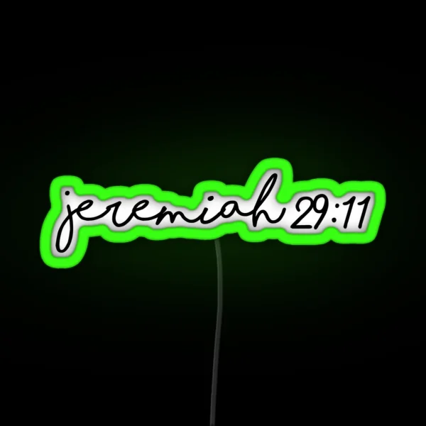 Jeremiah 29 11 RGB Neon Sign