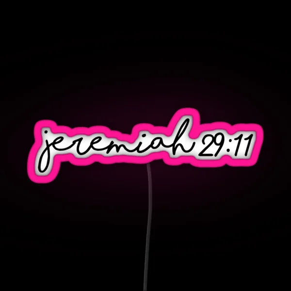 Jeremiah 29 11 RGB Neon Sign