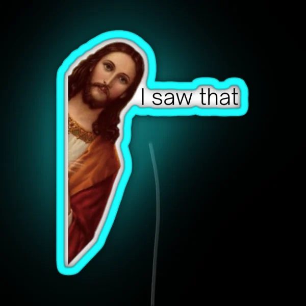 Jesus I Saw That Meme Funny Meme Design RGB Neon Sign