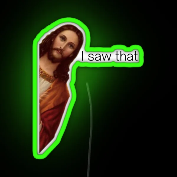 Jesus I Saw That Meme Funny Meme Design RGB Neon Sign