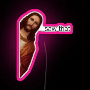 Jesus I Saw That Meme Funny Meme Design RGB Neon Sign