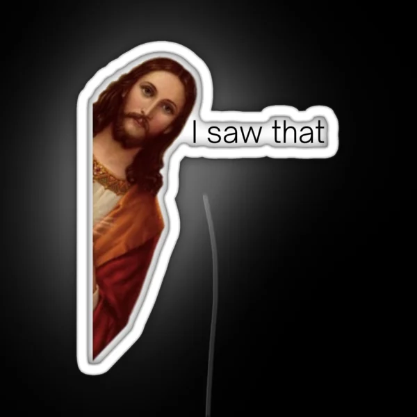 Jesus I Saw That Meme Funny Meme Design RGB Neon Sign