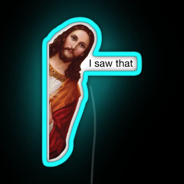 Jesus I Saw That Meme Led White Border RGB Neon Sign