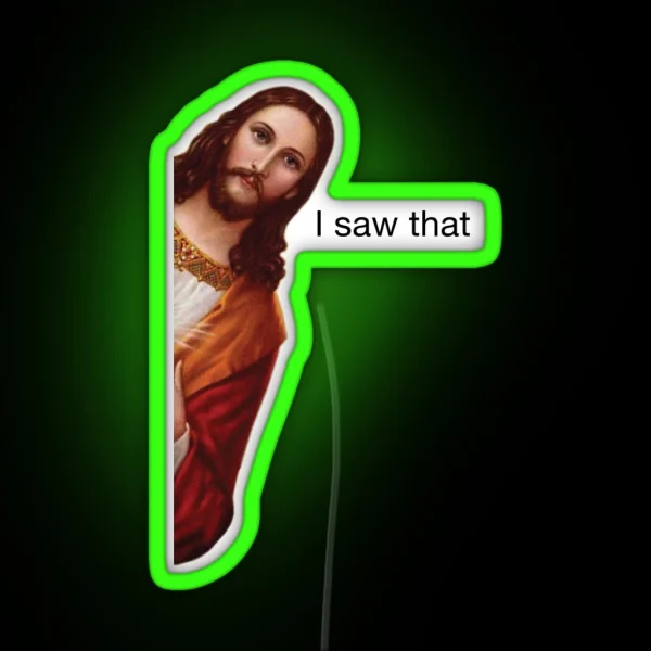 Jesus I Saw That Meme Led White Border RGB Neon Sign