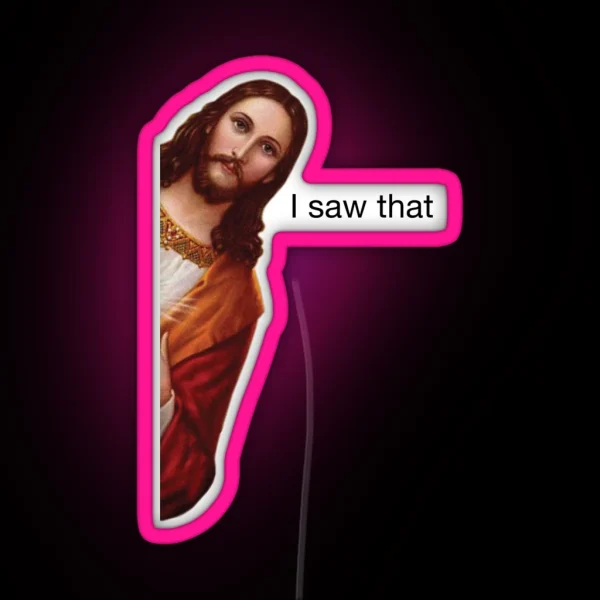 Jesus I Saw That Meme Led White Border RGB Neon Sign