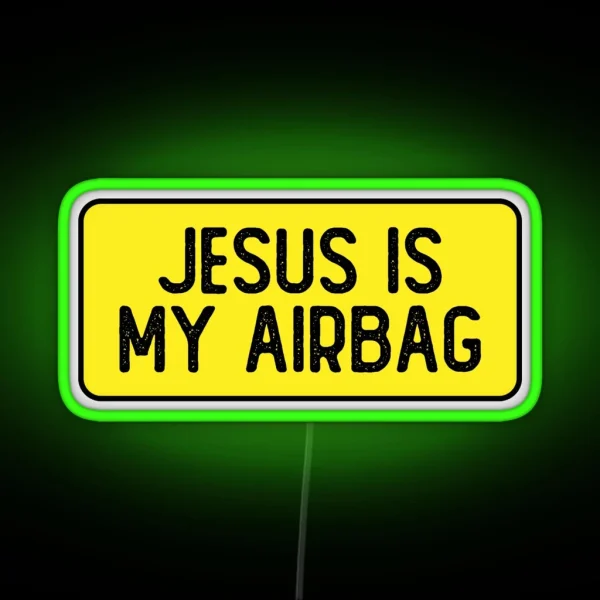 Jesus Is My Airbag Cool Christian RGB Neon Sign