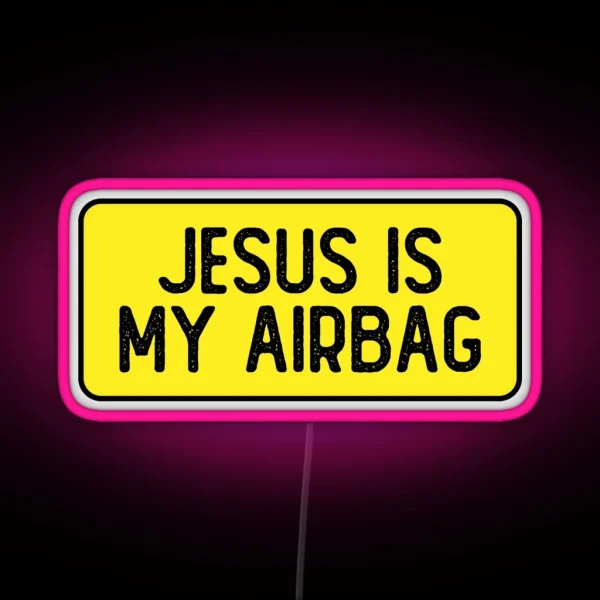 Jesus Is My Airbag Cool Christian RGB Neon Sign