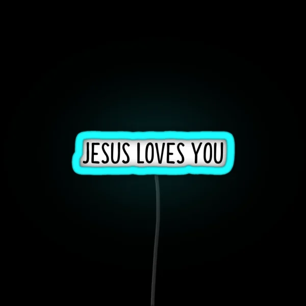 Jesus Loves You Christian Bible Verse RGB Neon Sign