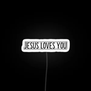 Jesus Loves You Christian Bible Verse Christian Biker Cool And Funny Design RGB Neon Sign