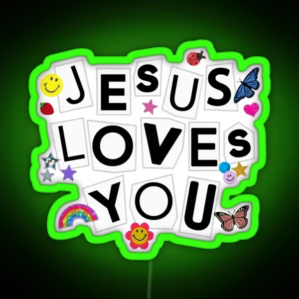 Jesus Loves You Sour Inspired RGB Neon Sign