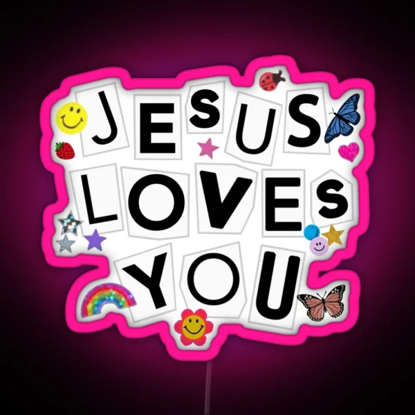 Jesus Loves You Sour Inspired RGB Neon Sign