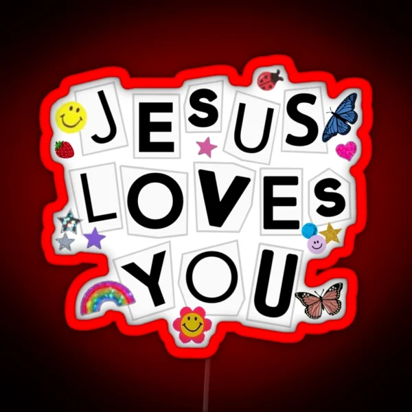Jesus Loves You Sour Inspired RGB Neon Sign