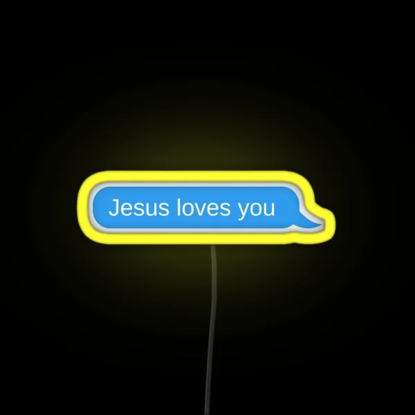Jesus Loves You Text Message RGB Neon Sign