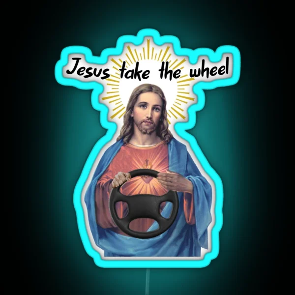 Jesus Take The Wheel Funny RGB Neon Sign