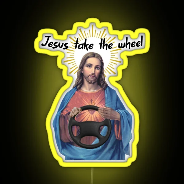 Jesus Take The Wheel Funny RGB Neon Sign