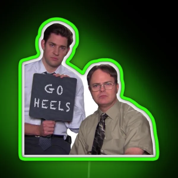Jim And Dwight Go Heels RGB Neon Sign