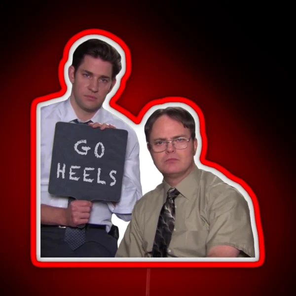 Jim And Dwight Go Heels RGB Neon Sign