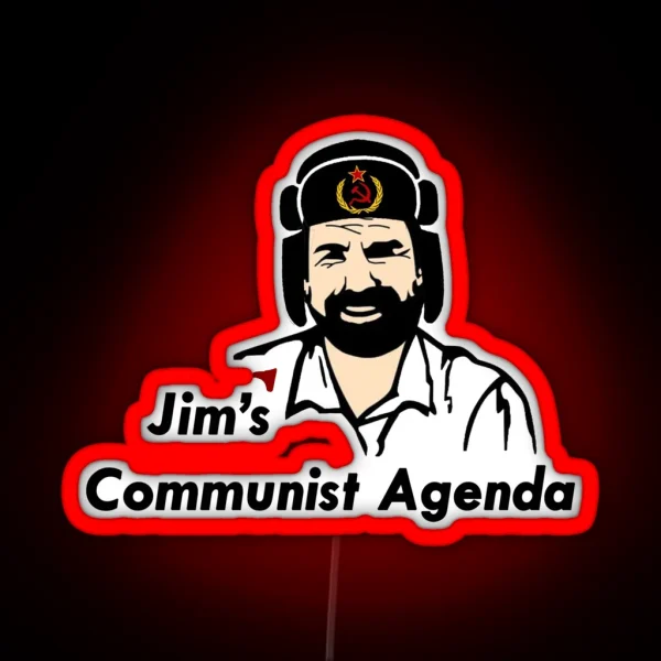 Jim S Communist Agenda RGB Neon Sign