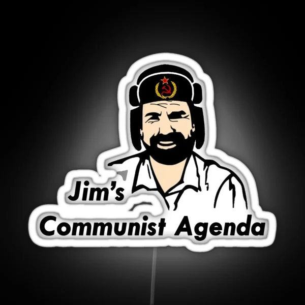 Jim S Communist Agenda RGB Neon Sign