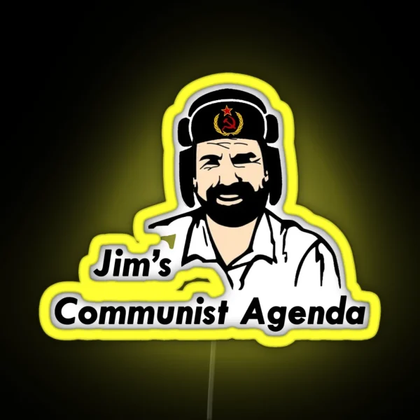 Jim S Communist Agenda RGB Neon Sign