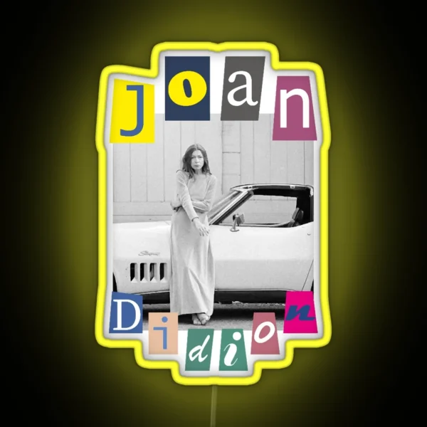Joan Didion RGB Neon Sign