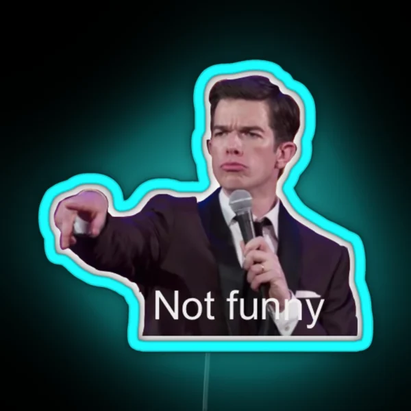 John Mulaney Not Funny RGB Neon Sign