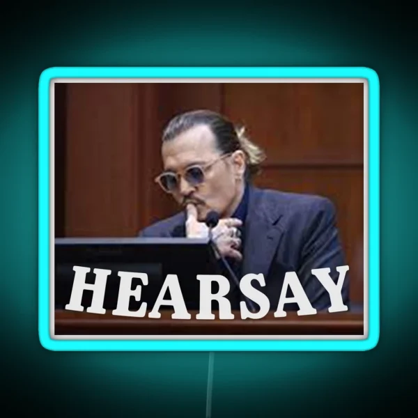 Johnny Depp Hearsay RGB Neon Sign