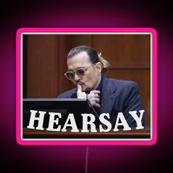 Johnny Depp Hearsay RGB Neon Sign