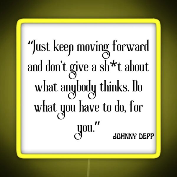 JOHNNY DEPP JOHNNY DEEP QUOTES Motivational Quotes RGB Neon Sign
