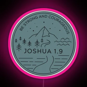 Joshua 1 9 Adventure Blue RGB Neon Sign