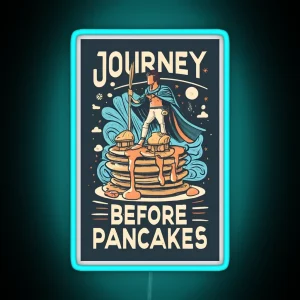 Journey Before Pancakes Stormlight Archive Fun Art RGB Neon Sign