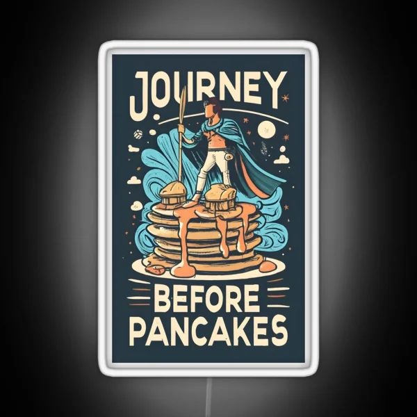 Journey Before Pancakes Stormlight Archive Fun Art RGB Neon Sign