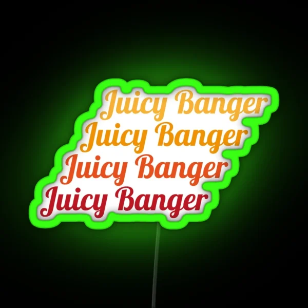 Juicy Banger RGB Neon Sign
