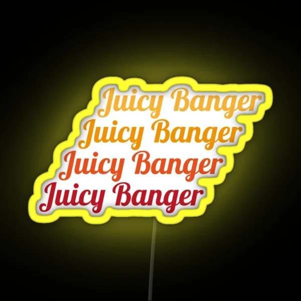 Juicy Banger RGB Neon Sign