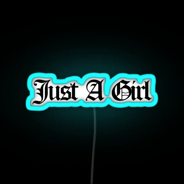 Just A Girl RGB Neon Sign