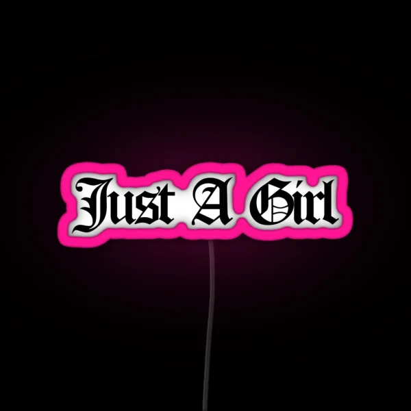 Just A Girl RGB Neon Sign