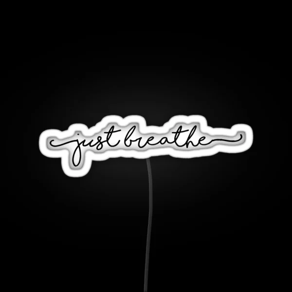 Just Breathe RGB Neon Sign