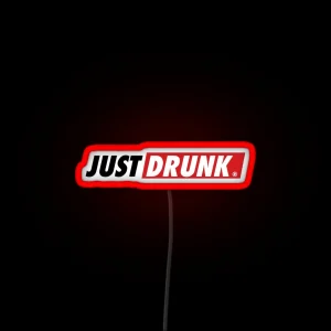 Just Drunk On Your Love With Two Tequila Shots RGB Neon Sign