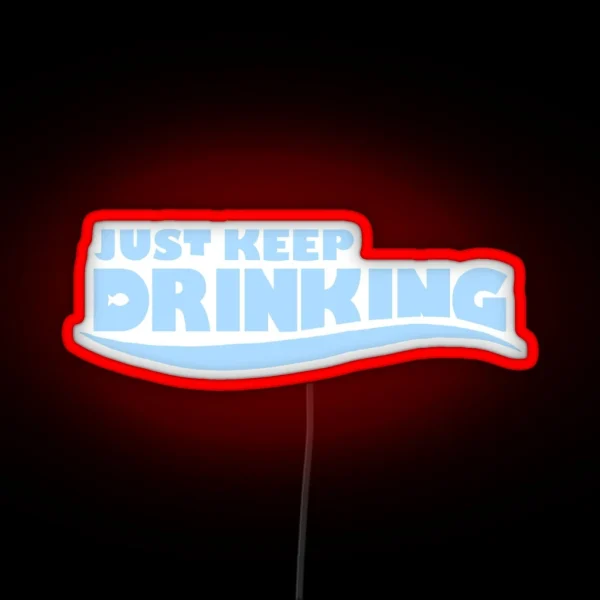 Just Keep Drinking Nemo RGB Neon Sign