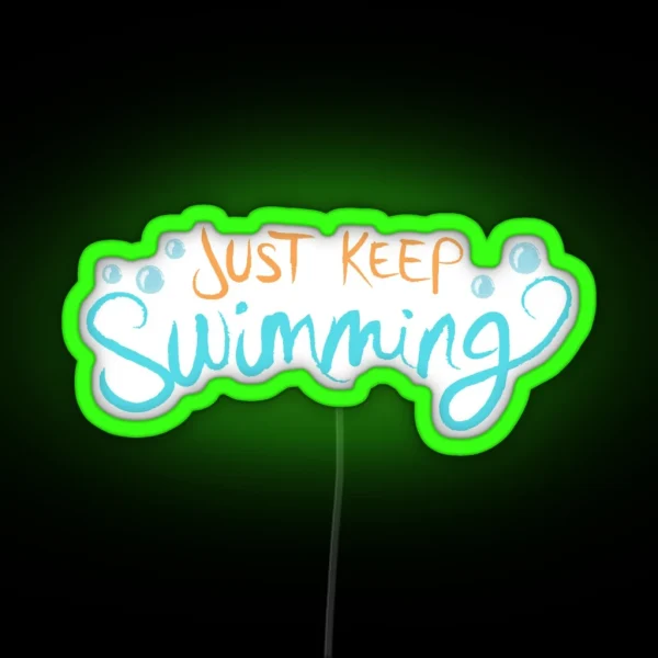 Just Keep Swimming RGB Neon Sign