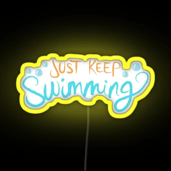 Just Keep Swimming RGB Neon Sign