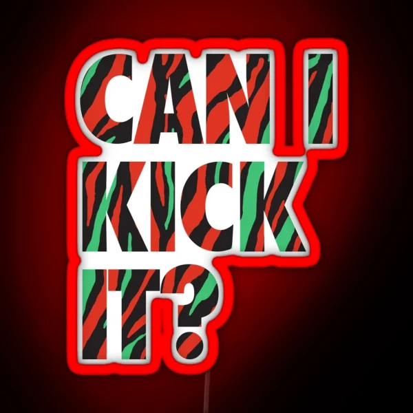 Just Kick It RGB Neon Sign