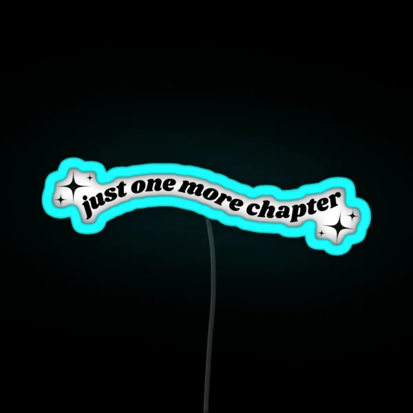 Just One More Chapter Book Aesthetic RGB Neon Sign